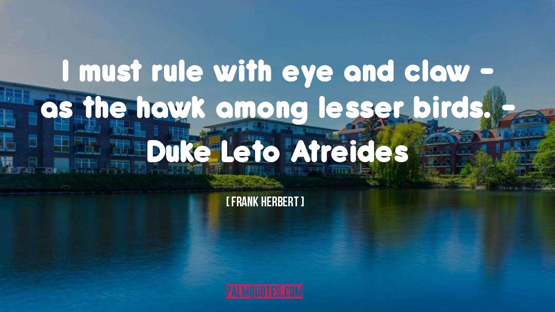 Authentic Leadership quotes by Frank Herbert