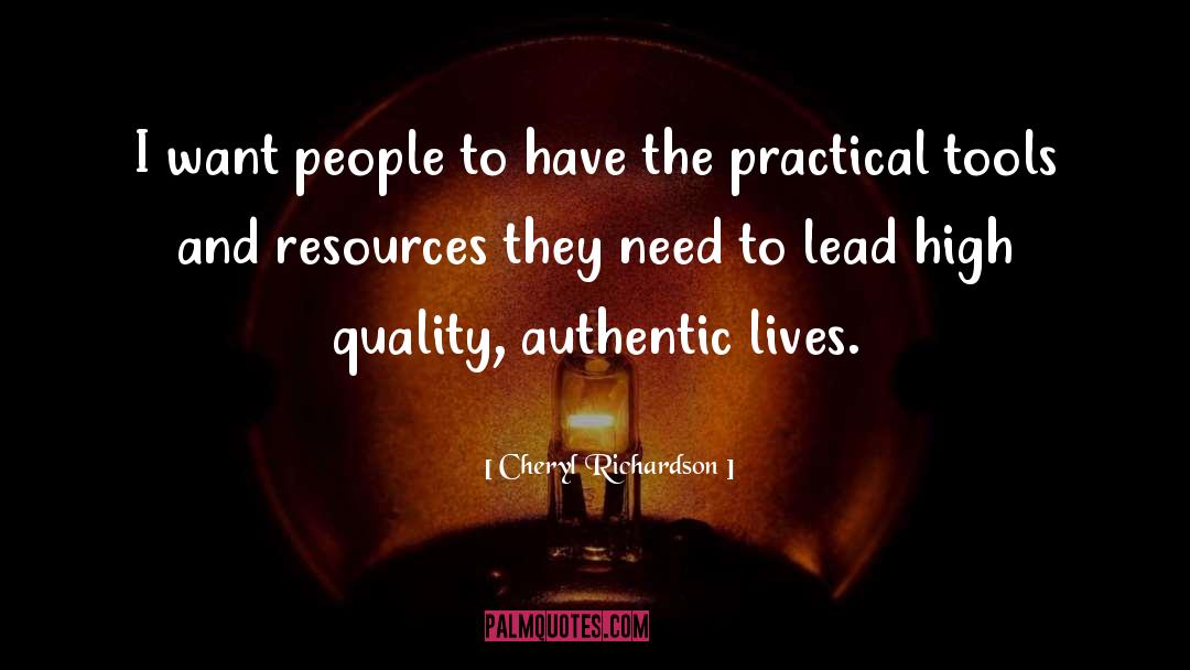 Authentic Life quotes by Cheryl Richardson