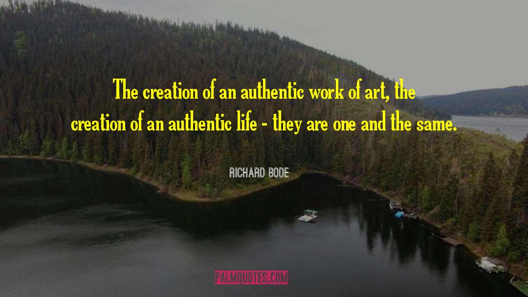 Authentic Life quotes by Richard Bode