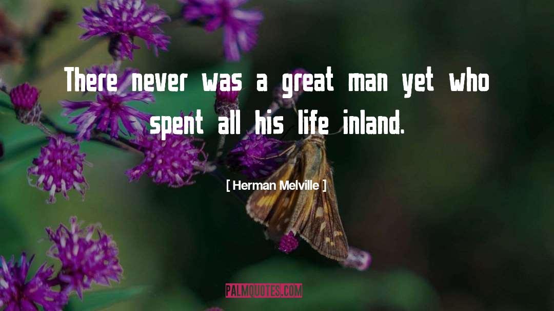 Authentic Life quotes by Herman Melville