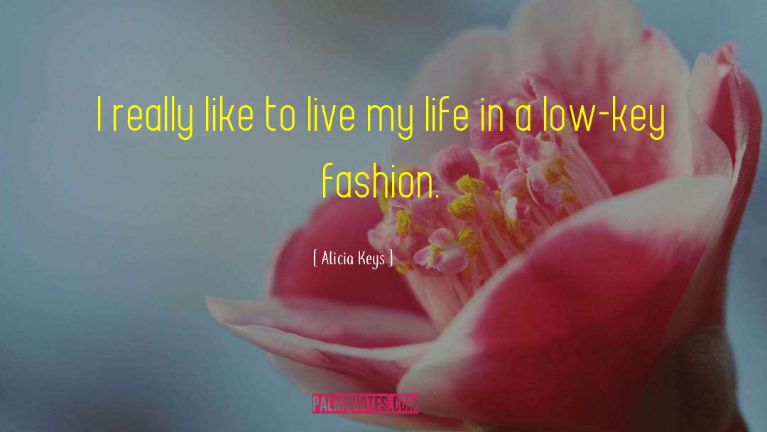 Authentic Living quotes by Alicia Keys
