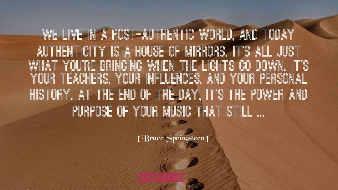 Authentic Living quotes by Bruce Springsteen