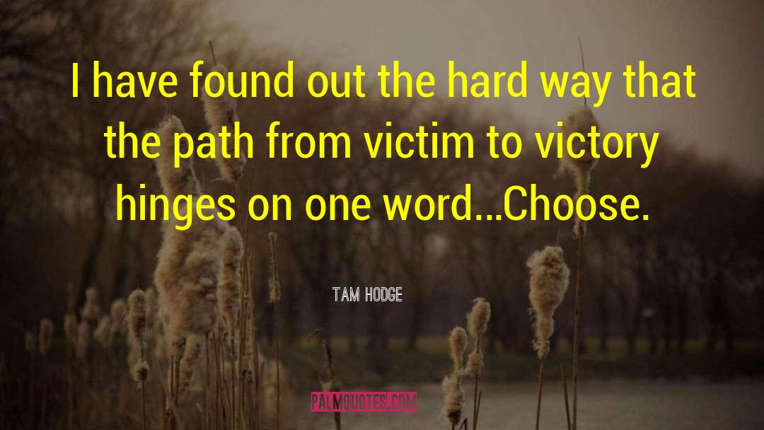 Authentic Path quotes by Tam Hodge