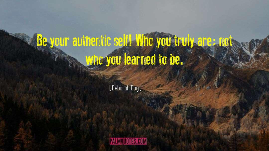 Authentic Self quotes by Deborah Day