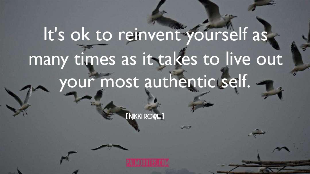 Authentic Self quotes by Nikki Rowe