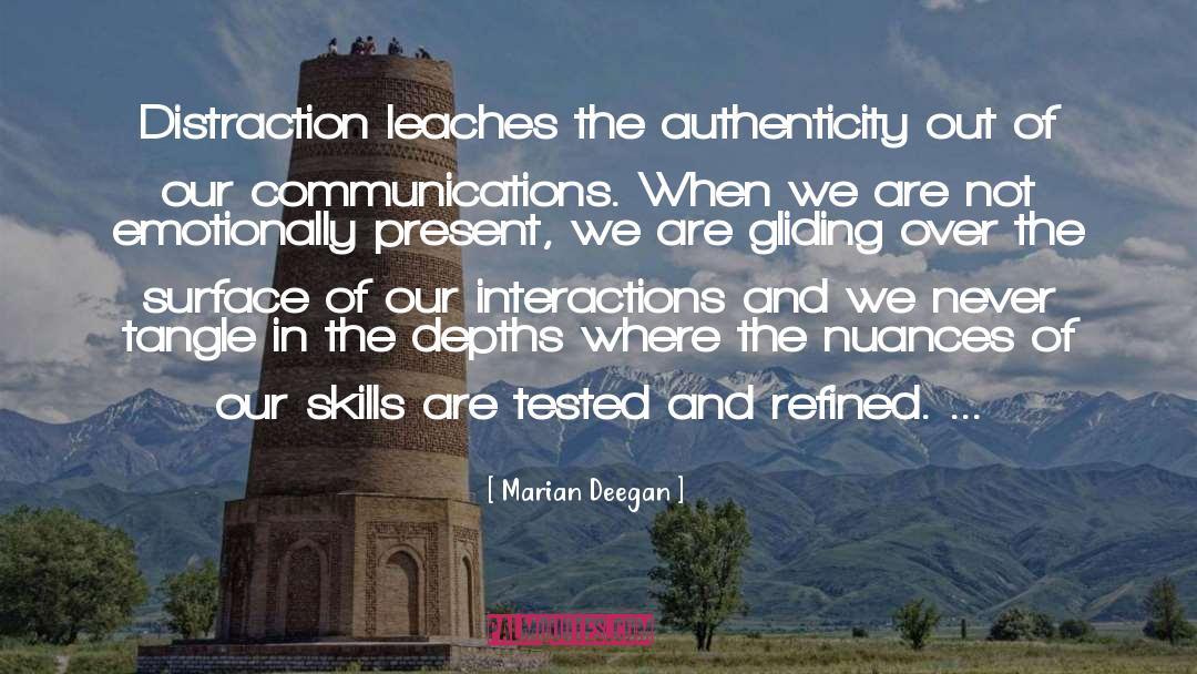 Authenticity quotes by Marian Deegan