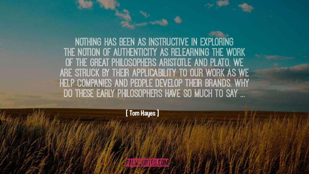 Authenticity quotes by Tom Hayes