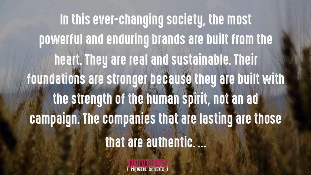 Authenticity quotes by Howard Schultz