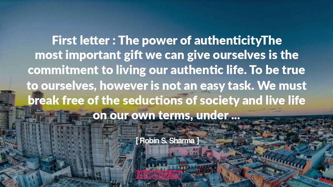 Authenticity quotes by Robin S. Sharma