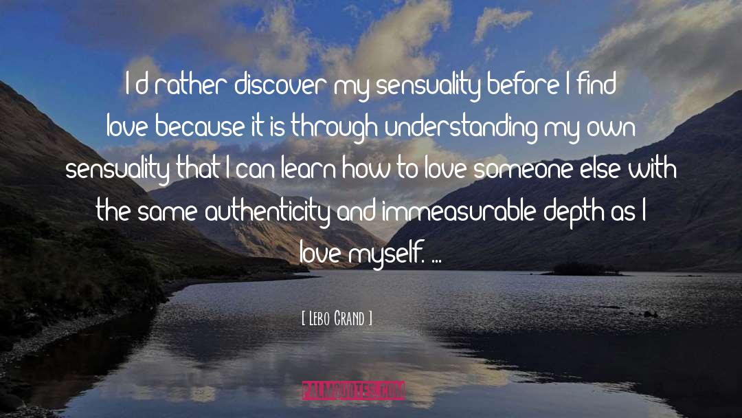 Authenticitynticity quotes by Lebo Grand