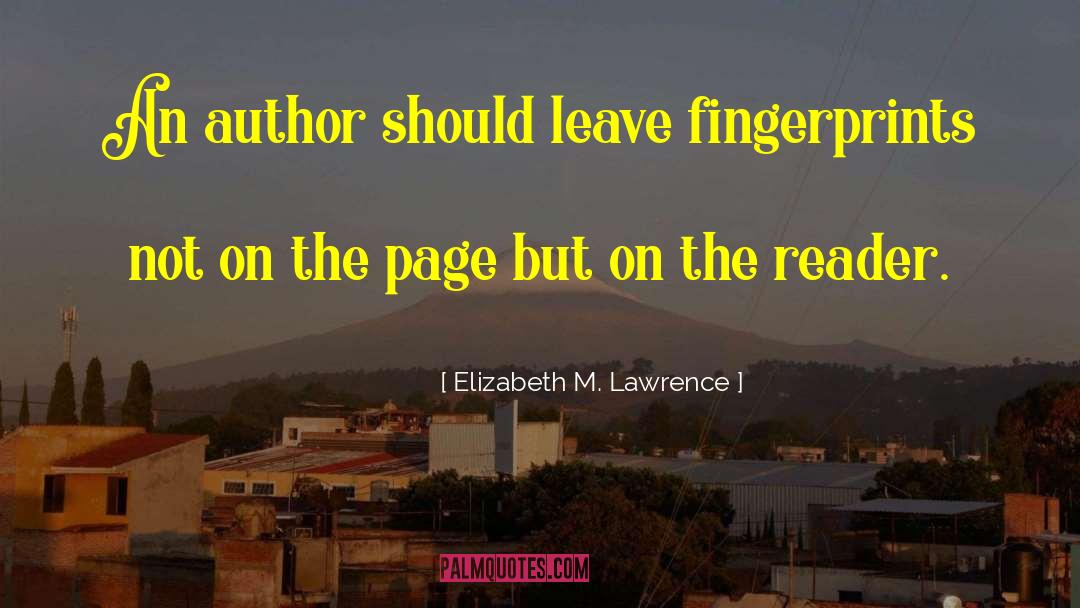 Author Blurb quotes by Elizabeth M. Lawrence