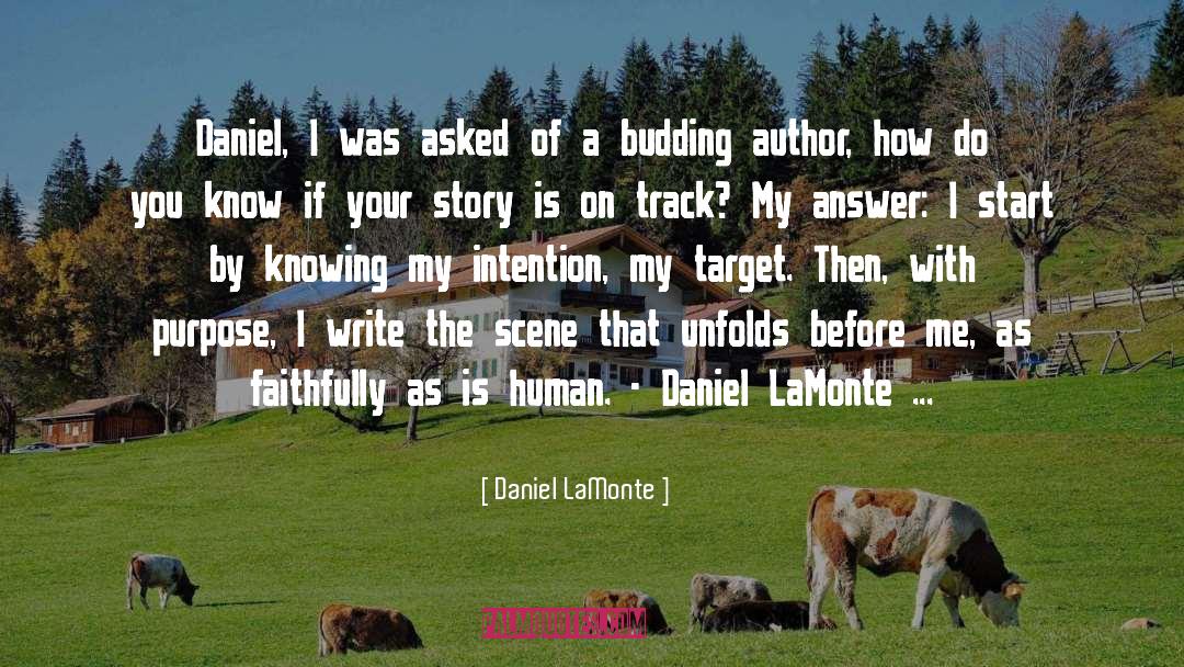 Author Cameo quotes by Daniel LaMonte