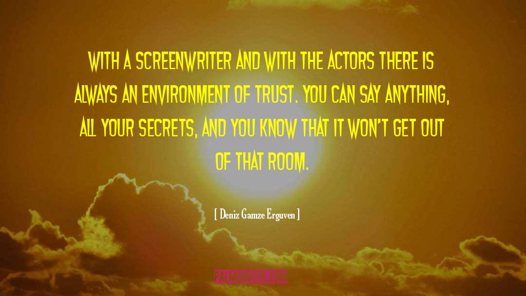 Author Essayist And Screenwriter quotes by Deniz Gamze Erguven