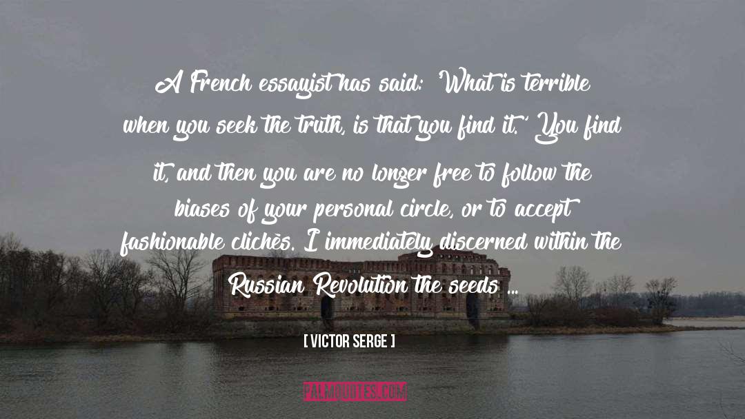 Author Essayist And Screenwriter quotes by Victor Serge