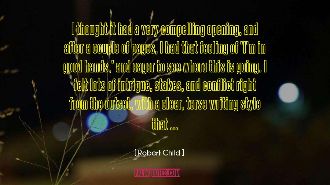 Author Essayist And Screenwriter quotes by Robert Child