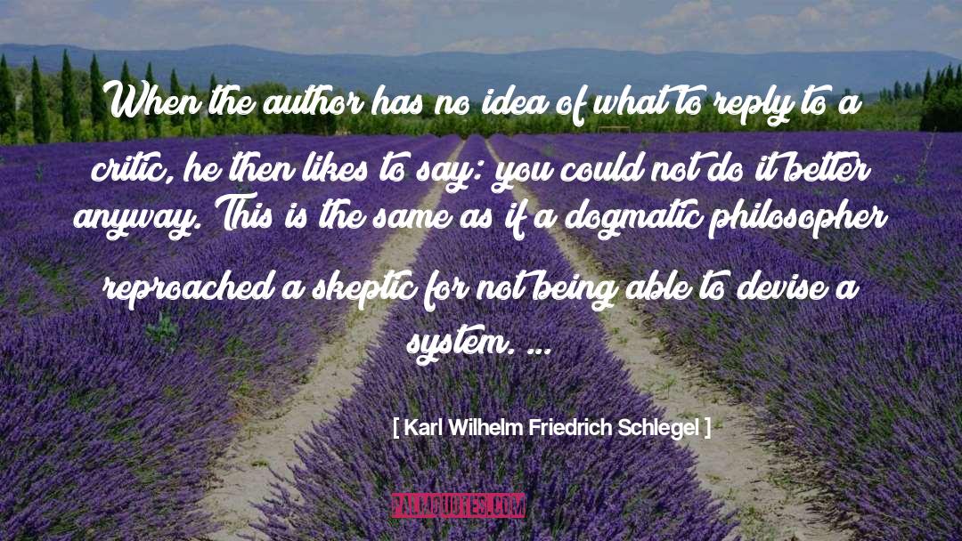 Author Interviews quotes by Karl Wilhelm Friedrich Schlegel