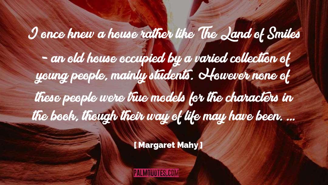 Author Life quotes by Margaret Mahy