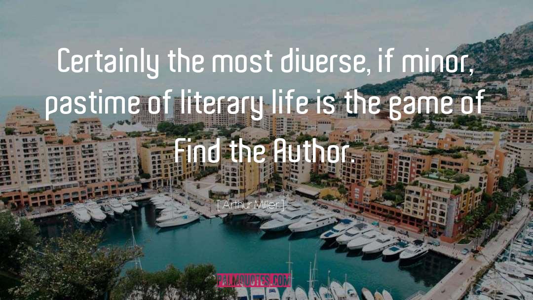 Author Life quotes by Arthur Miller