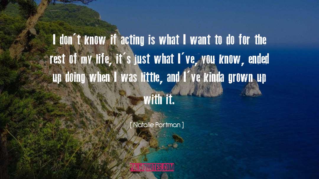 Author Life quotes by Natalie Portman