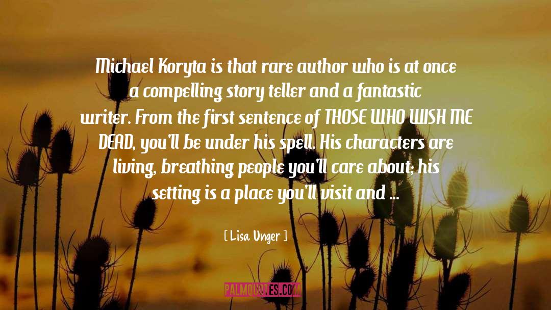 Author Lisa Shearin quotes by Lisa Unger