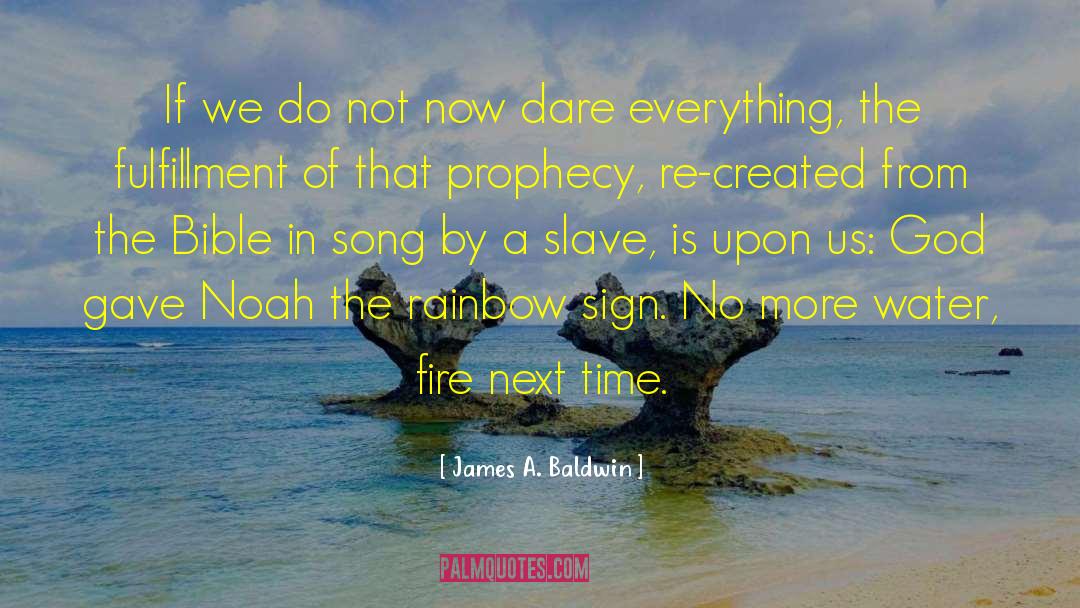 Author Noah James Hittner quotes by James A. Baldwin
