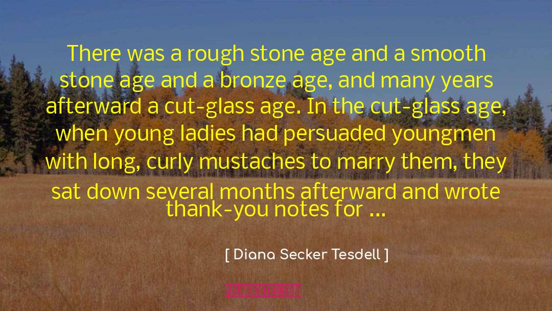 Author Notes quotes by Diana Secker Tesdell