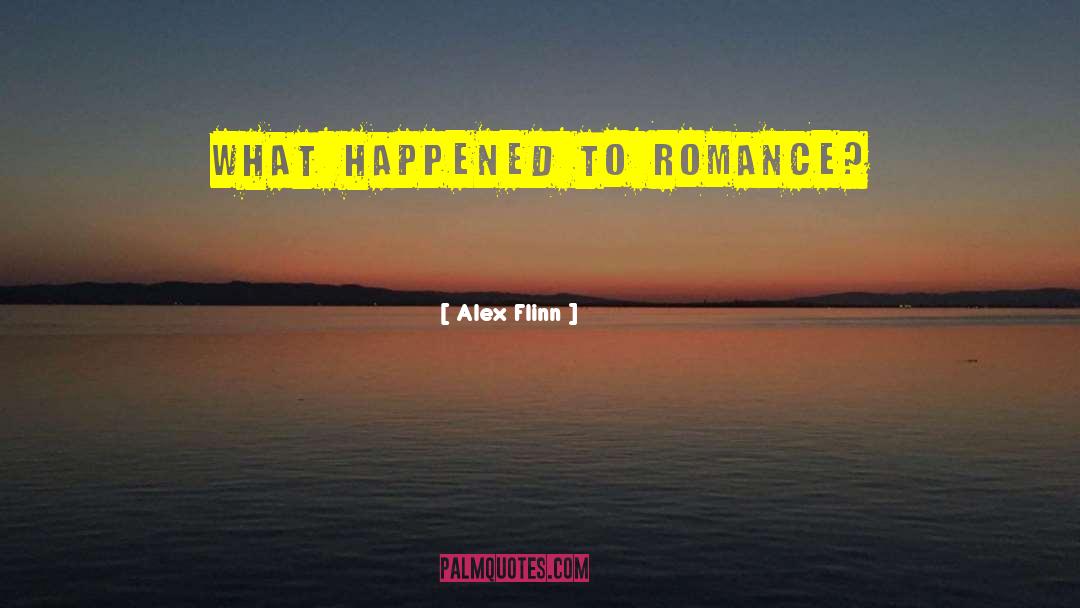 Author Romance quotes by Alex Flinn