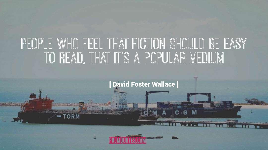 Author Sandra Neil Wallace quotes by David Foster Wallace