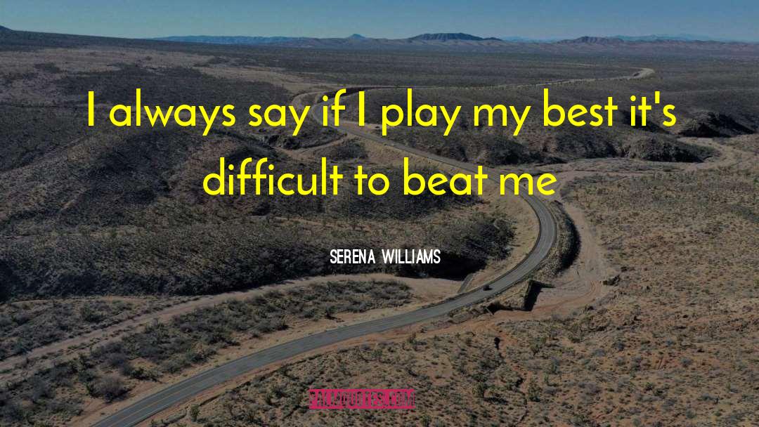 Author Serena Jade quotes by Serena Williams