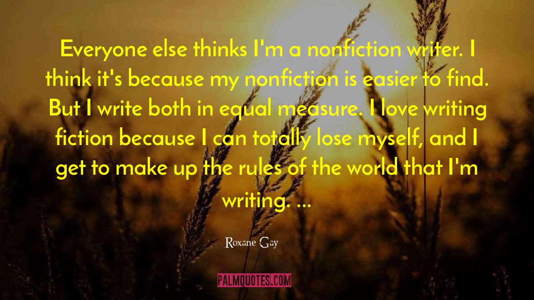 Author Writer quotes by Roxane Gay