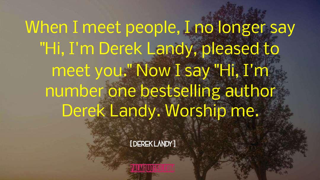 Author Writer quotes by Derek Landy