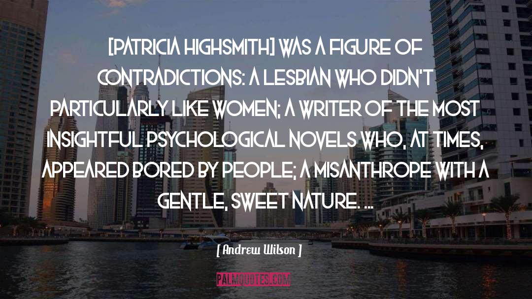 Author Writer quotes by Andrew Wilson