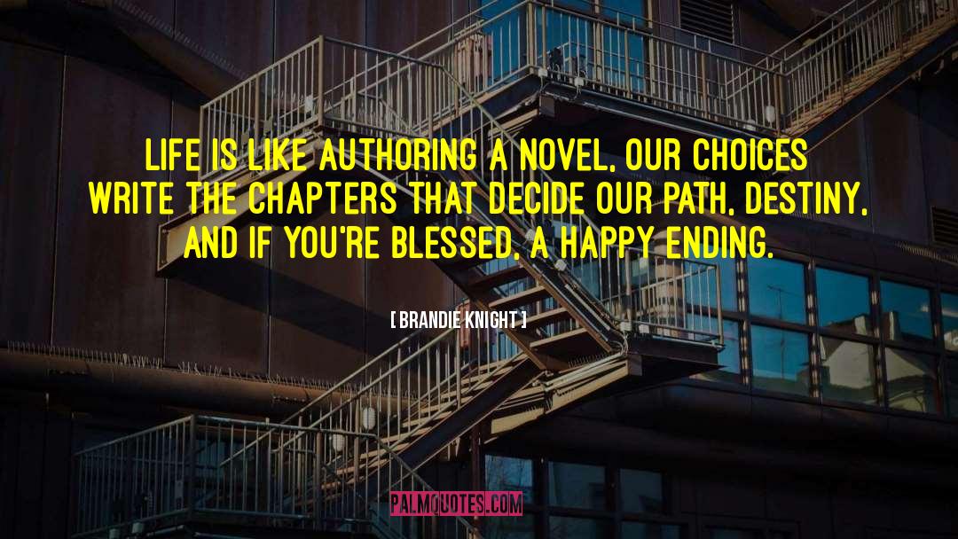 Authoring quotes by Brandie Knight