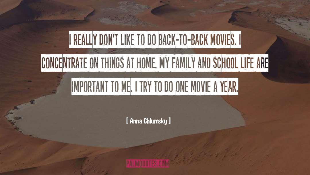 Authoritarian Family quotes by Anna Chlumsky