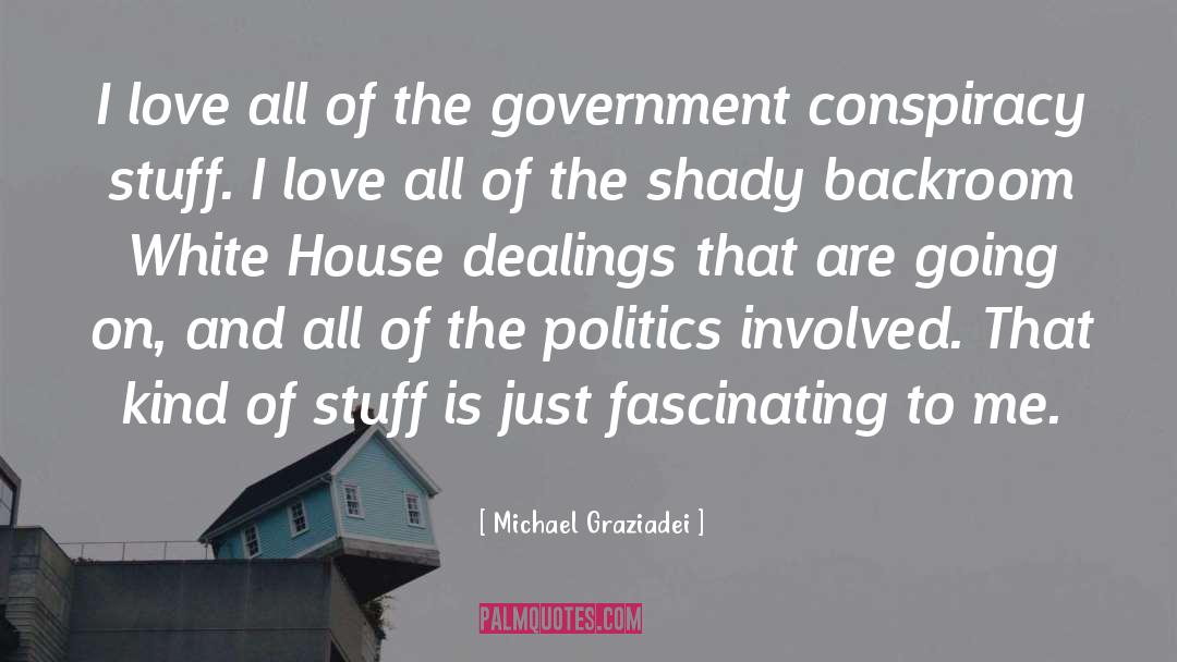 Authoritarian Government quotes by Michael Graziadei