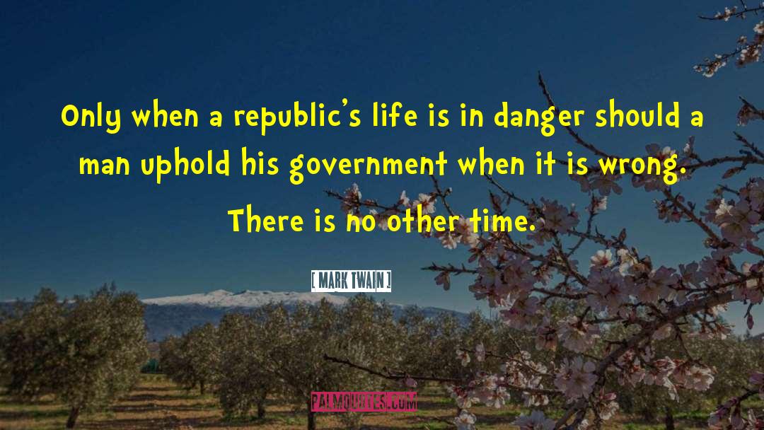 Authoritarian Government quotes by Mark Twain