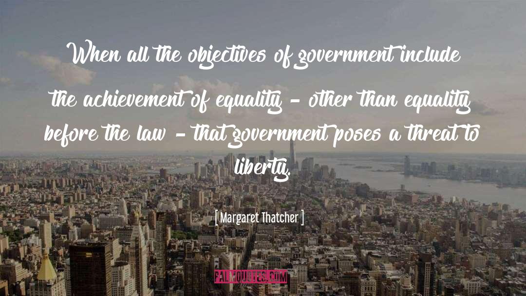 Authoritarian Government quotes by Margaret Thatcher