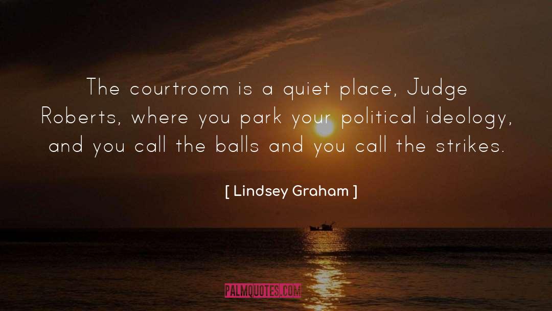 Authoritarian Ideology quotes by Lindsey Graham