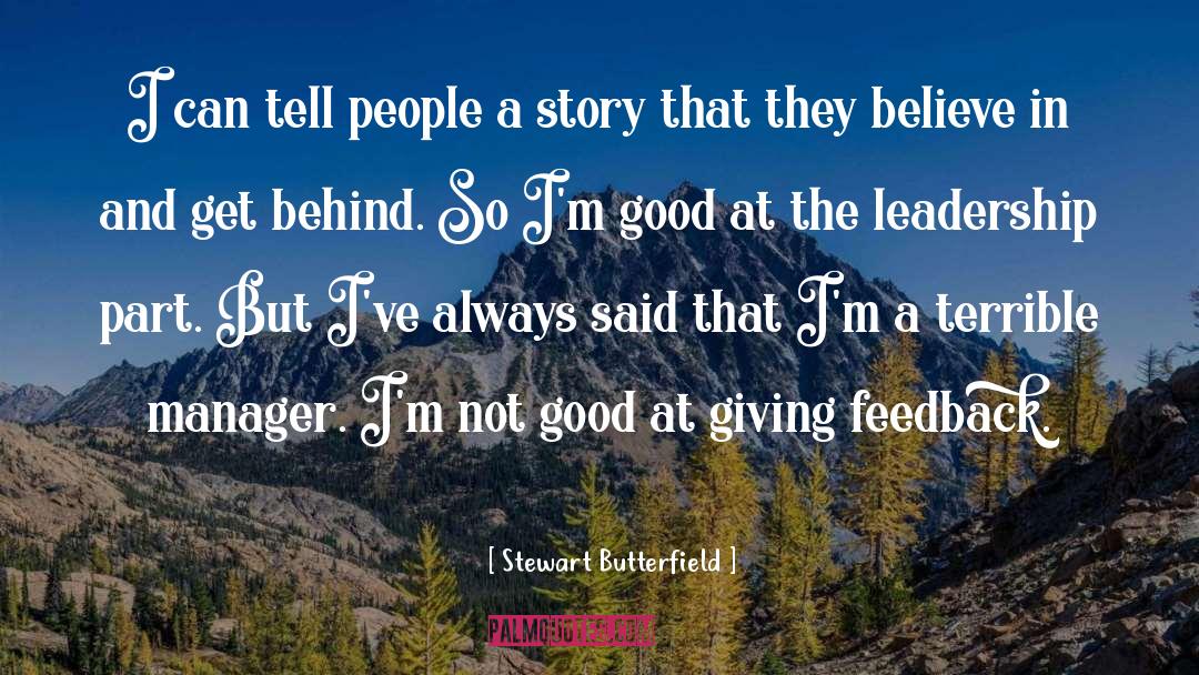Authoritarian Leadership quotes by Stewart Butterfield