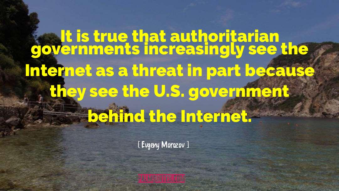 Authoritarian quotes by Evgeny Morozov