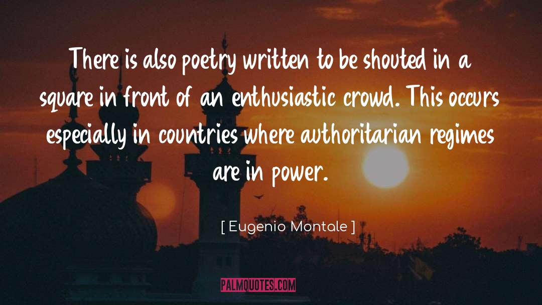 Authoritarian quotes by Eugenio Montale