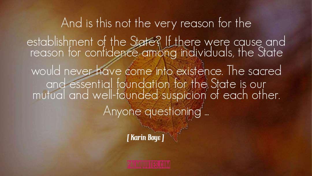 Authoritarianism quotes by Karin Boye