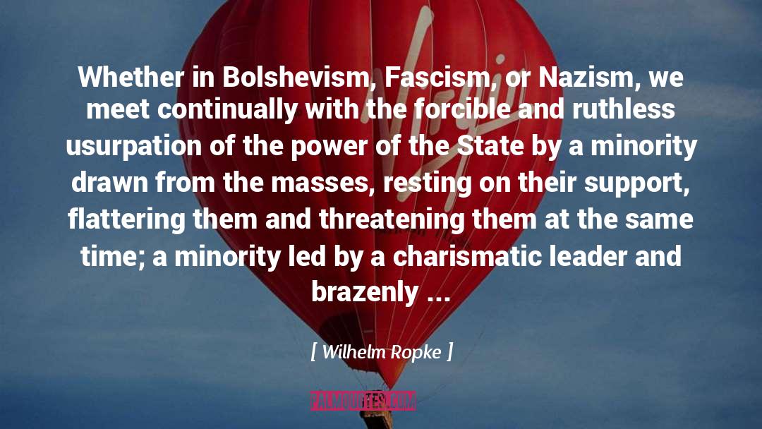 Authoritarianism quotes by Wilhelm Ropke