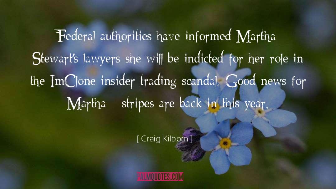 Authorities quotes by Craig Kilborn