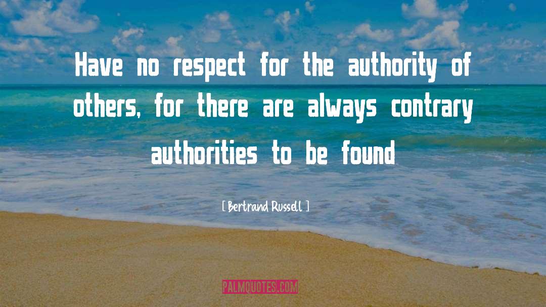 Authorities quotes by Bertrand Russell