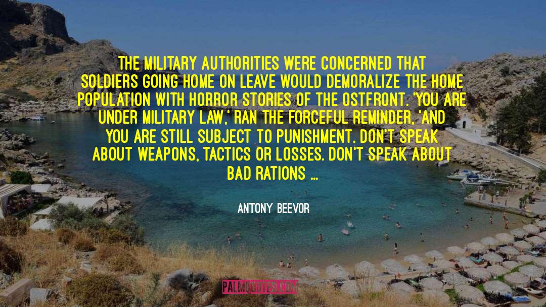 Authorities quotes by Antony Beevor