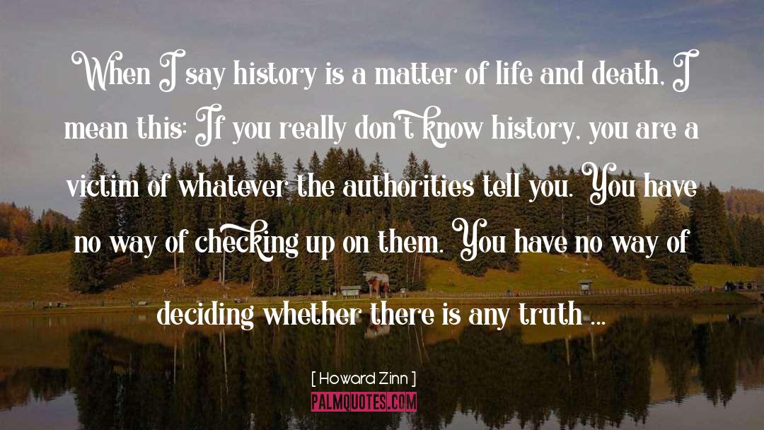 Authorities quotes by Howard Zinn