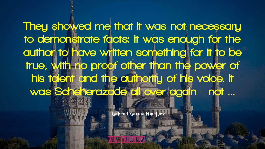 Authority And Attitude quotes by Gabriel Garcia Marquez