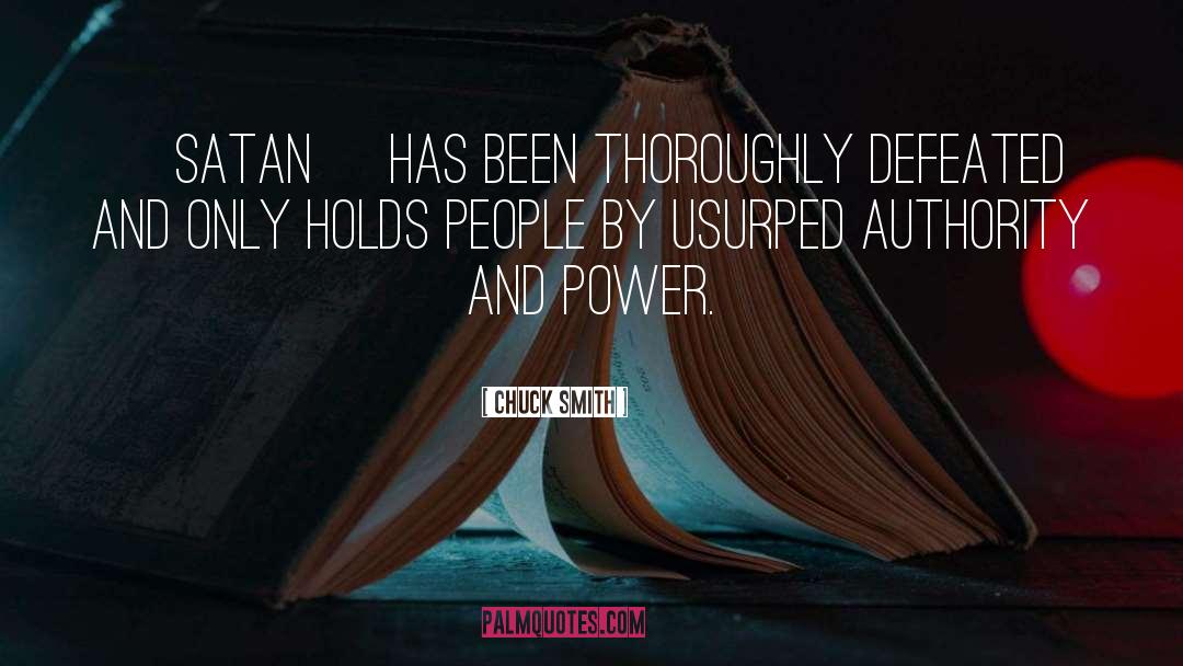 Authority And Power quotes by Chuck Smith