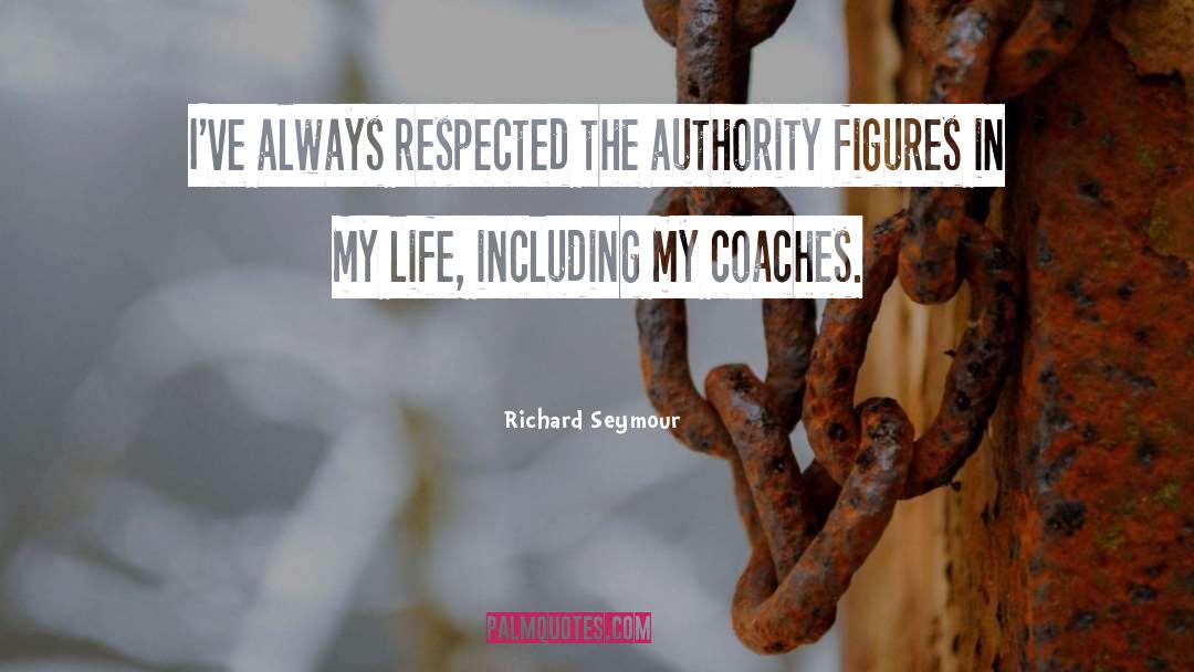 Authority Figures quotes by Richard Seymour